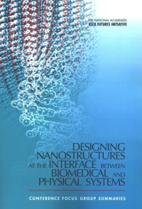 Cover Designing Nanostructures at the Interface between Biomedical and Physical Systems