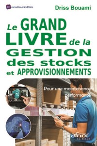 Cover Le Grand livre de la gestion des stocks et approvisionnements