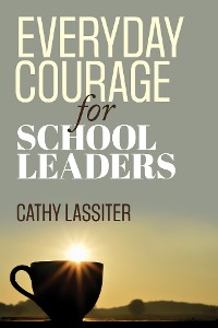 Cover Everyday Courage for School Leaders