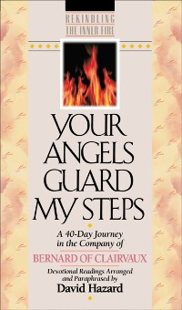 Cover Your Angels Guard My Steps (Rekindling the Inner Fire Book #10)