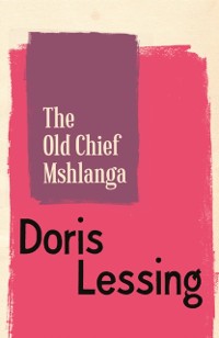 Cover Old Chief Mshlanga