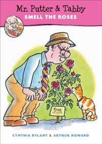 Cover Mr. Putter & Tabby Smell the Roses