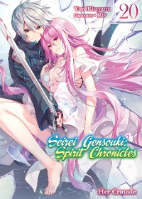 Cover Seirei Gensouki: Spirit Chronicles Volume 20