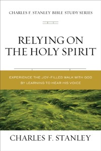 Cover Relying on the Holy Spirit