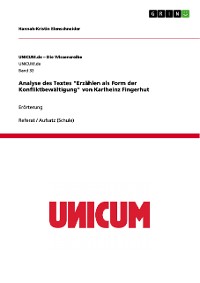 Cover Analyse des Textes "Erzählen als Form der Konfliktbewältigung" von Karlheinz Fingerhut