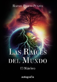 Cover Las raíces del mundo