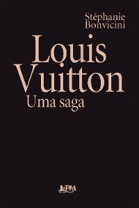 Cover Louis Vuitton: uma saga