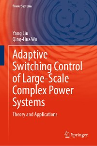 Cover Adaptive Switching Control of Large-Scale Complex Power Systems