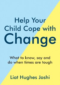 Cover Help Your Child Cope with Change