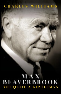 Cover Max Beaverbrook