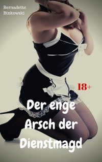 Cover Der enge Arsch der Dienstmagd