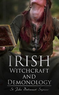 Cover Irish Witchcraft and Demonology