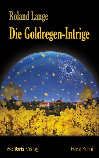 Cover Die Goldregen-Intrige