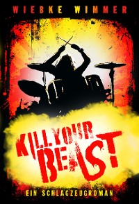 Cover Kill Your Beast