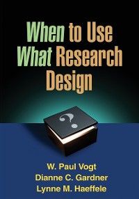 Cover When to Use What Research Design