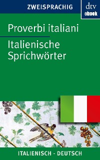 Cover Proverbi italiani Italienische Sprichwörter