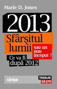 Cover 2013. Sfârșitul lumii sau un nou început?