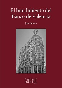 Cover El hundimiento del Banco de Valencia