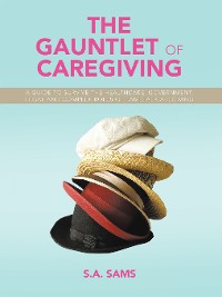 Cover The Gauntlet of Caregiving