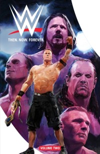 Cover WWE: Then. Now. Forever. Vol. 2