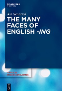Cover The Many Faces of English -ing