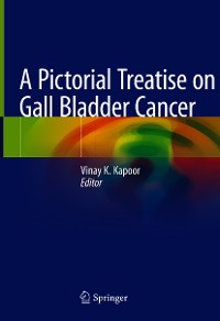 Cover A Pictorial Treatise on Gall Bladder Cancer