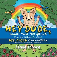 Cover Hey Dude, Know Your Scripture-Oye Chico, Conoce Tu Biblia.