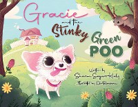 Cover Gracie And The Stinky Green Poo