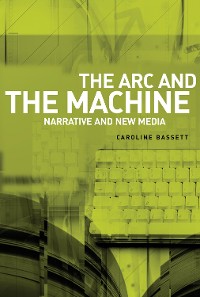 Cover The arc and the machine