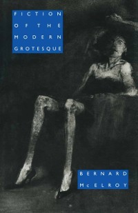 Cover Fiction of the Modern Grotesque