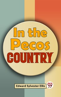 Cover In The Pecos Country