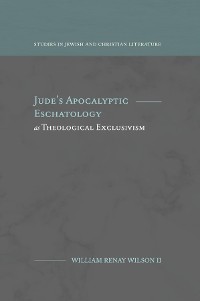 Cover Jude's Apocalyptic Eschatology as Theological Exclusivism