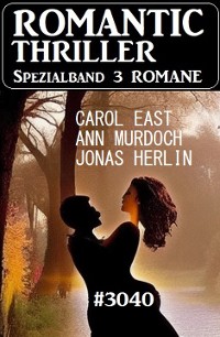 Cover Romantic Thriller Spezialband 3040 - 3 Romane