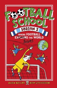 Cover Football School Season 2: Where Football Explains the World