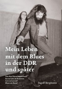 Cover Mein Leben mit dem Blues in der DDR und später