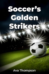 Cover Soccer’s Golden Strikers