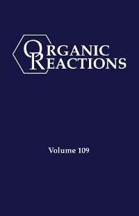 Cover Organic Reactions, Volume 109
