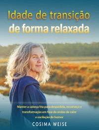 Cover Idade de transição de forma relaxada