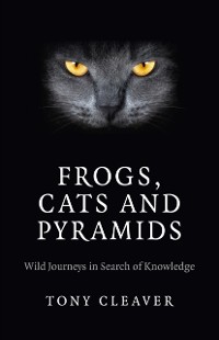 Cover Frogs, Cats and Pyramids