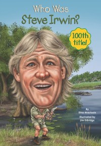 Cover Who Was Steve Irwin?