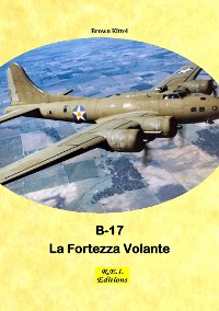 Cover Boeing B-17 - La Fortezza Volante