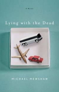 Cover Lying with the Dead
