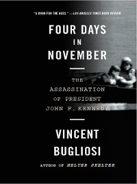 Cover Four Days in November: The Assassination of President John F. Kennedy