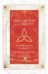 Cover Delighting in the Trinity