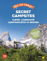 Cover Yes we camp! Secret Campsites
