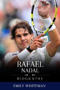 Cover Rafael Nadal Biography