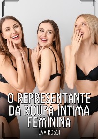 Cover O representante da roupa íntima feminina