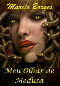 Cover Meu Olhar De Medusa