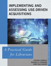 Cover Implementing and Assessing Use-Driven Acquisitions