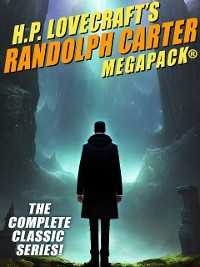 Cover H.P. Lovecraft's Randolph Carter MEGAPACK®